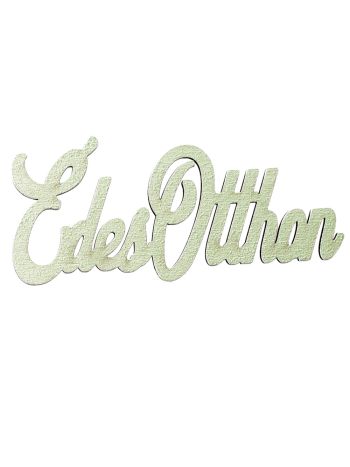 4db. Édes otthon festett fa felirat 10 x 5cm - Zöld 10 x 5cm MT9-221