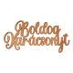 4db. Boldog Karácsonyt fa felirat 10 x 5cm - Bronz